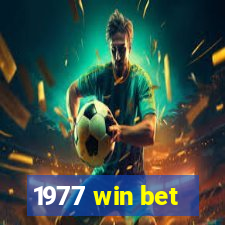 1977 win bet